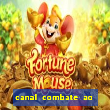 canal combate ao vivo multi canais